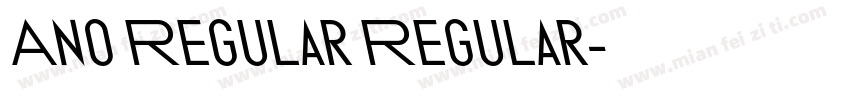 Ano Regular Regular字体转换